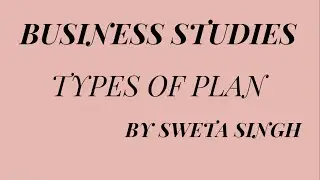 TYPES OF PLAN