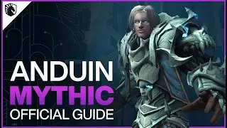 Anduin Wrynn Mythic Guide - Sepulcher of the First Ones Raid - Shadowlands Patch 9.2