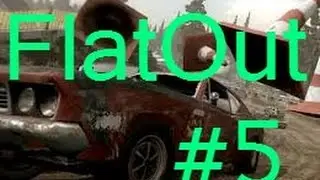 Прохождение FlatOut - 5