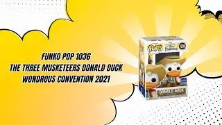 Unboxing Funko Pop 1036 The Three Musketeers Donald Duck wondrous convention 2021 #funkopop #youtube
