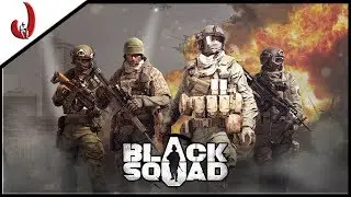 Black Squad ► Новый online шутер или как J-iSkELo берет ТОП-1