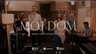 Cześć - Mój dom (CityAlight cover)
