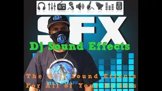 Dj Sound Effects for any Dj set  (HD Quality)