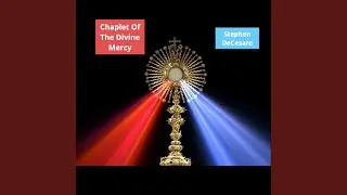 Chaplet of the Divine Mercy