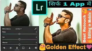 Edit Golden Effect 💛 | Only 1 App Lightroom | Best Photo Retouch Editing in Mobile |