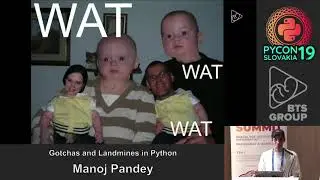 Manoj Pandey - Gotchas and landmines in Python