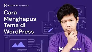 Cara Menghapus Tema di WordPress dengan Mudah