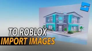 How To Import Images To Your Roblox Game