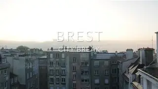 Brest City Break 2016 | Armelle