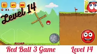 Red Ball 3 Level 14 | With 3 Stars | Fore Gaming