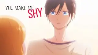 My Love Story with Yamada-kun at Lv999「AMV」You make me Shy ᴴᴰ