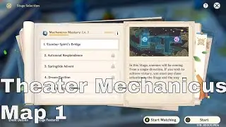Slumber Spirit's Bridge Theater Mechanicus: Stage of Wonders Map 1 | Genshin Impact