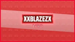xXBlazezX | 2D Intro [Free]
