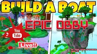 BUILD BOAT : EPIC OBBY [BY SYRAUK]