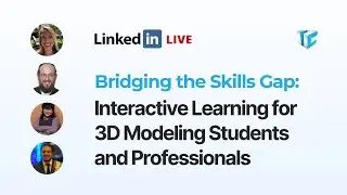 Bridging the Skills Gap: Interactive Learning for 3D Modeling Students