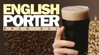 Brewing an English Porter (Grain to Glass)