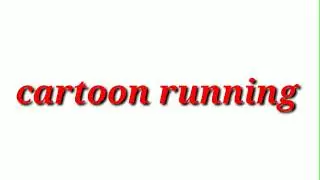 Cartoon Running sounds effects
