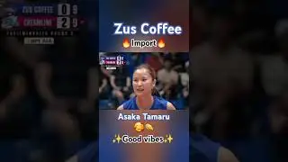 Zus coffee , Asaka Tamaru #gameplay #volleyballworld #sports #shorts #fyp #import