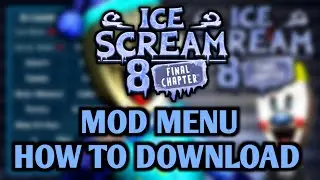 How to download Ice Scream 8 by Ciber Hacker - MOD MENU TUTORIAL