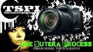 Paranormal Photography: The Sutera Process