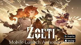 Zoeti | Mobile Launch Trailer