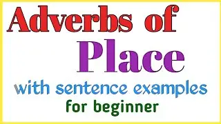 Adverb of PLACE with sentence examples in English | Adverb | Grammar | Improve Vocabulary.