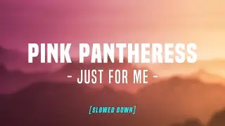 Pinkpantheress - Just For Me (Slowed Down)