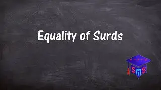 Equality of Surds