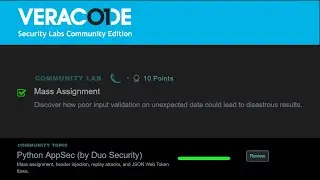 Mass Assignment - Python AppSec (by Duo Sec) - Veracode Security Labs Community Edition (free)