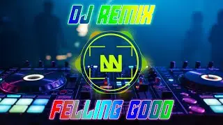 DJ FULL REMIX FELLING GOOD (BAWA KALEM ) #DJMUSIC #SPECTRUM #Aftereffects #Djspectrum