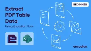 Extract Table Data from PDF files in Power Automate with Encodian Flowr | 💡 Learn with Encodian