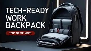Top 10 Best Tech Backpacks for Work and Travel in 2025.