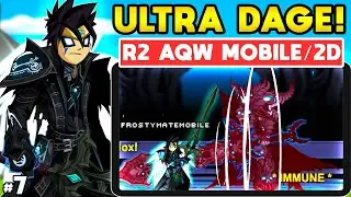 Ultra Dage DEFEATED! Road to AQW Mobile F2P #7