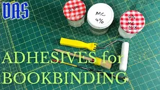 Introduction to Bookbinding Adhesives // Adventures in Bookbinding