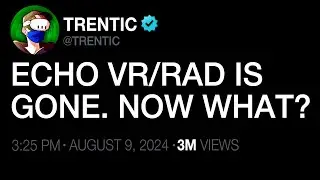 The Last Of Echo VR Is Gone...(Future Of My Channel)