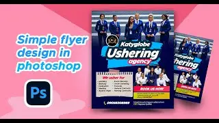 how to design a simple ushering flyer in photoshop