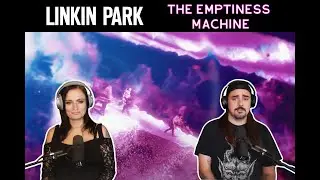 Linkin Park - The Emptiness Machine (Reaction)