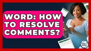 Word: How To Resolve Comments? - Docs and Sheets Pro