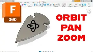 Fusion360: Orbit, Pan and Zoom