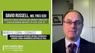 WoundCon Spring 2021 | Improving Wound Outcomes Without Antibiotics
