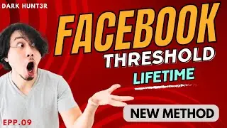 Facebook Threshold new lifetime method | 2023 Method for Threshold | No need BIN/VCC | Dark Hunt3r