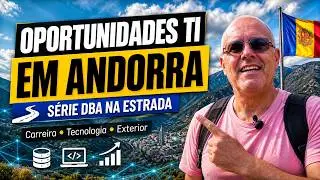 Série DBA na estrada: Oportunidades TI em Andorra.