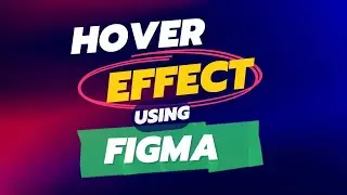 Hover Effect in Figma