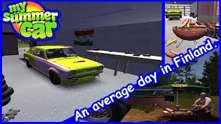 A FINNISH MAN'S DAY - My Summer Car Ep.8.