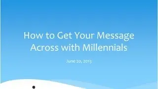 How to Get Your Message Across with Millennials