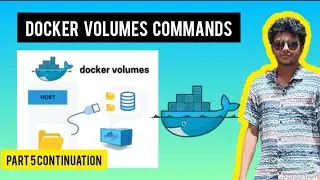Docker Volumes all commands | what is docker volumes  | part 5 continuation docker series
