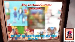 TOP 25 CARTOONS OF ALL TIME (19 TO 15 )