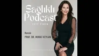 Sağlıklı Podcast: Sağlıkta Yapay Zeka Dönemi