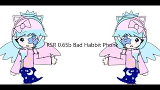 RSR 0.65B Bad Habbit Phonk