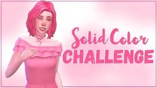 The Sims 4 Challenge | Solid Color Challenge | CAS 💖